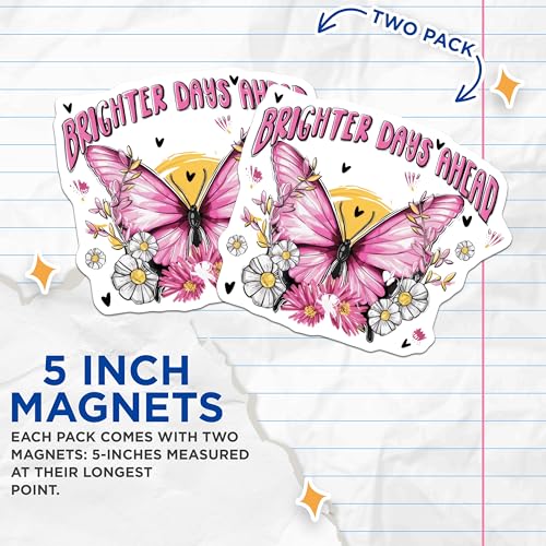 (2 Pack) Brighter Days Ahead Magnets Magnets - 5" On Longest Side - Made in USA - Sticks to Refrigerators & Metal Surfaces - MAG8622