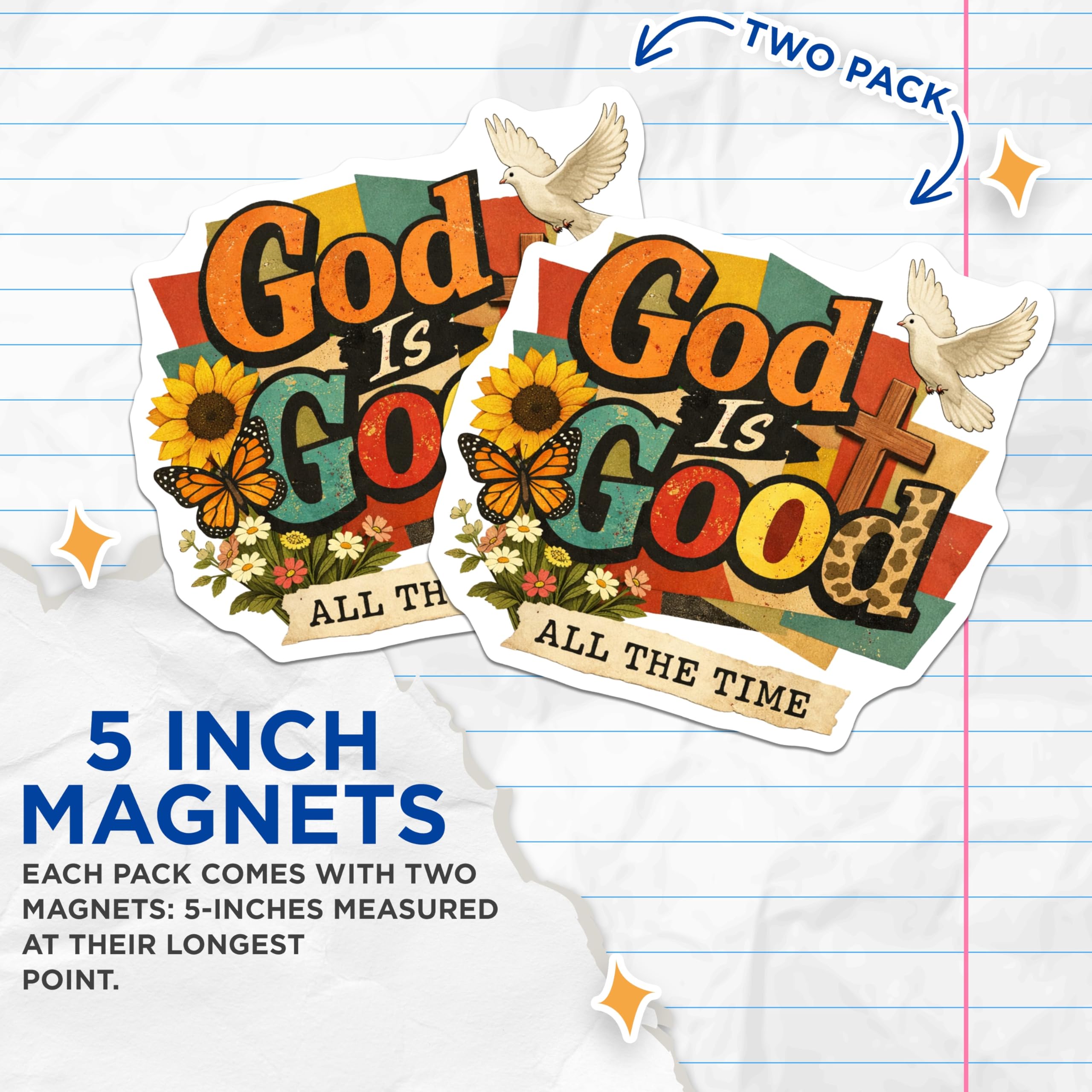 (2 Pack) God is Good All The Time Magnets - Christian Inspirational Decor - Faith Quote Art with Butterfly Sunflower - 5 Inches On Longest Side - Thick Durable Magnet - Made in USA - MAG20762