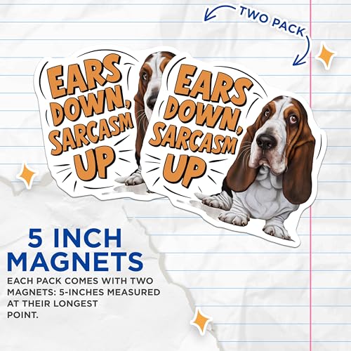 (2 Pack) Ears Down Sarcasm Up Magnets Magnets - Humor Decor - 5" On Longest Side - Made in USA - Sticks to Refrigerators & Metal Surfaces - MAG8516