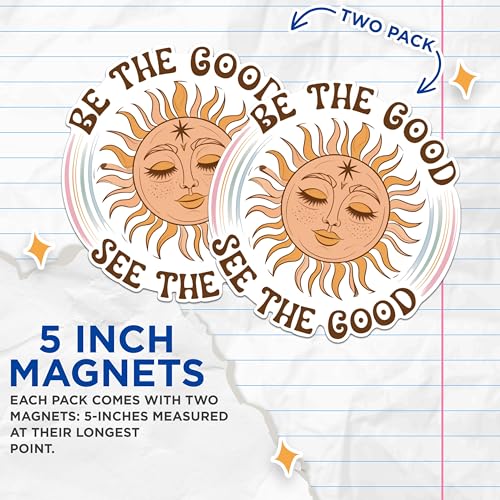 (2 Pack) Be The Good See The Good Magnets - Sun Face Magnets - Inspirational Quote Magnets - Positive Vibes Magnets- 5" On Longest Side - for Fridges, Toolboxes, Cars - Made in USA - MAG2549