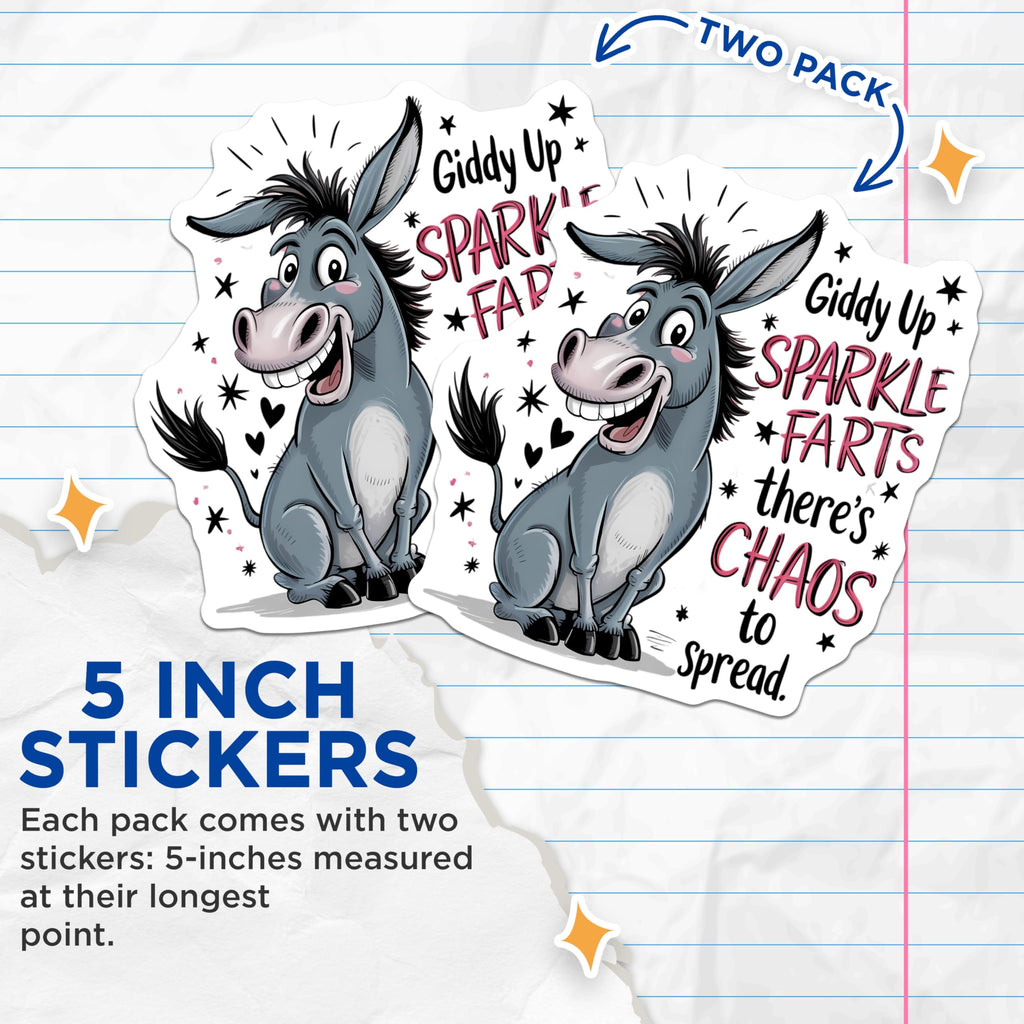 (2 Pack) Giddy Up Donkey Stickers - Sparkle Farts Chaos - Humorous Animal Decals - 5" On Longest Side - Sticks to Smooth Flat Surfaces - Made in USA - BMCS20220
