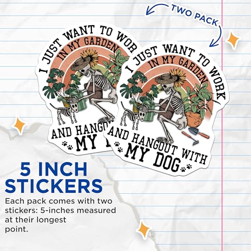 (2 Pack) Funny Work Garden Stickers - Dog Lover Decals - Gardening Humor Stickers - 5" On Longest Side - Sticks to Smooth Flat Surfaces - Made in USA - BMCS4180