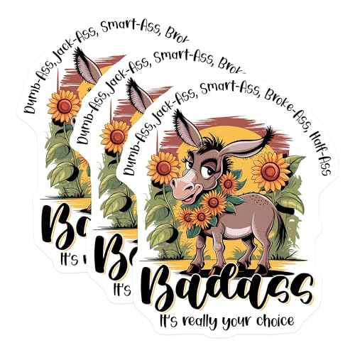 (3 Pack) Badass Donkey Decals - Funny Sarcastic Quote - Floral Laptop Decal - 3 Inches On Longest Side - Easy Peel & Apply - Made in USA - 3MCS2111