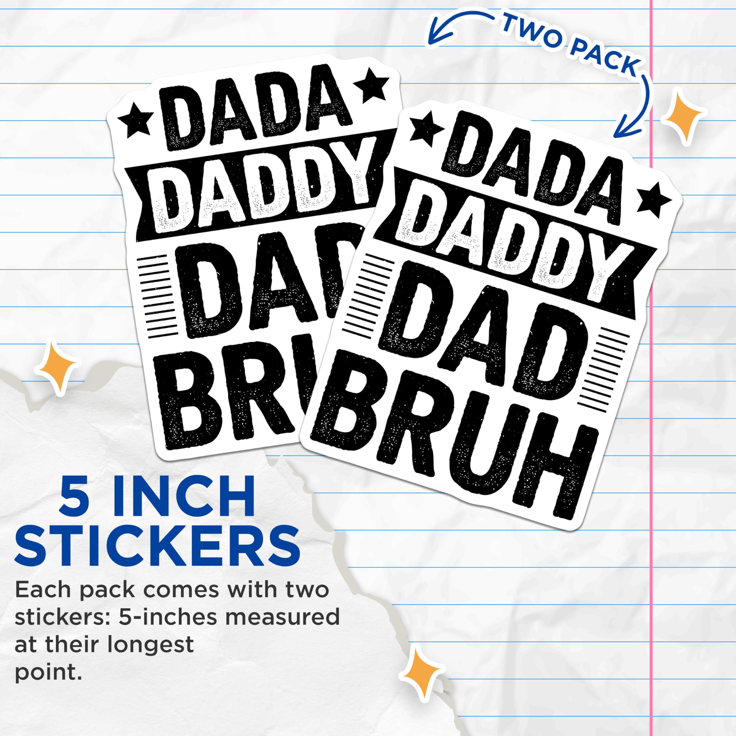 (2 Pack) Dad Daddy Dad Bruh Stickers - Funny Daddy Stickers - Dad Appreciation Stickers - 5" On Longest Side - Sticks to Smooth Flat Surfaces - Made in USA - BMCS3973