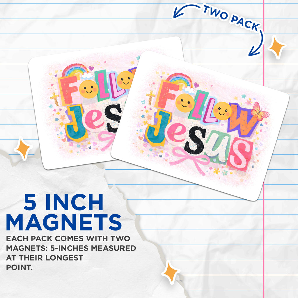 (2 Pack) Follow Jesus Magnets - Christian Faith Decor - Inspirational Bible Message - Youth Faith Art - 5 Inches On Longest Side - Thick Durable Magnet - Made in USA - MAG38245