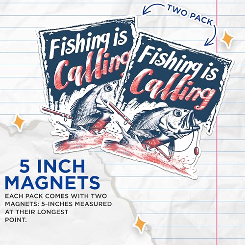 (2 Pack) Fishing is Calling Magnets - Fisherman Decor Magnets - Angler's Refrigerator Magnets - Catch of The Day Magnets- 5" On Longest Side - for Fridges, Toolboxes, Cars - Made in USA - MAG2625