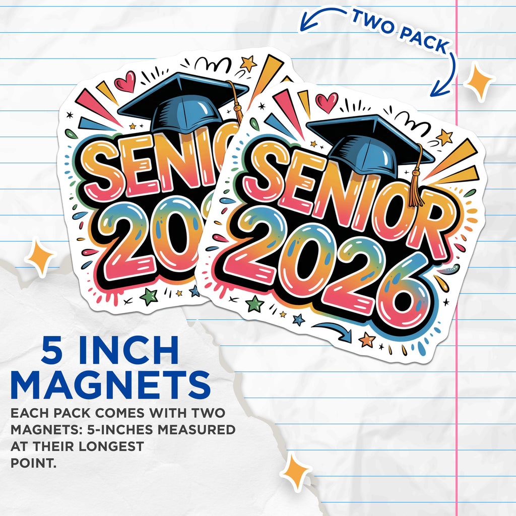 (2 Pack) Senior 2026 Magnets - Class of 2026 Graduation Decor - High School College Student Pride - Commemorative Keepsake - 5 Inches On Longest Side - Thick Durable Magnet - Made in USA - MAG39347