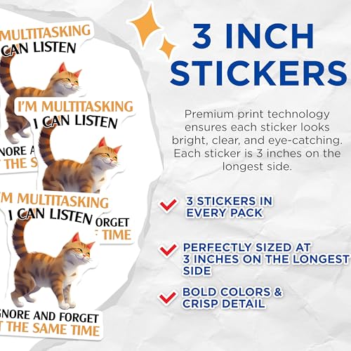 (3 Pack) Funny Cat Decals - Multitasking Cat - Sarcastic Laptop Decal - 3 Inches On Longest Side - Easy Peel & Apply - Made in USA - 3MCS6490