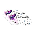 (2 Pack) Just Breathe Believe Magnets - Inspirational Butterfly Decor - Self Care Meditation Affirmation - 5 Inches On Longest Side - Thick Durable Magnet - Made in USA - MAG37753