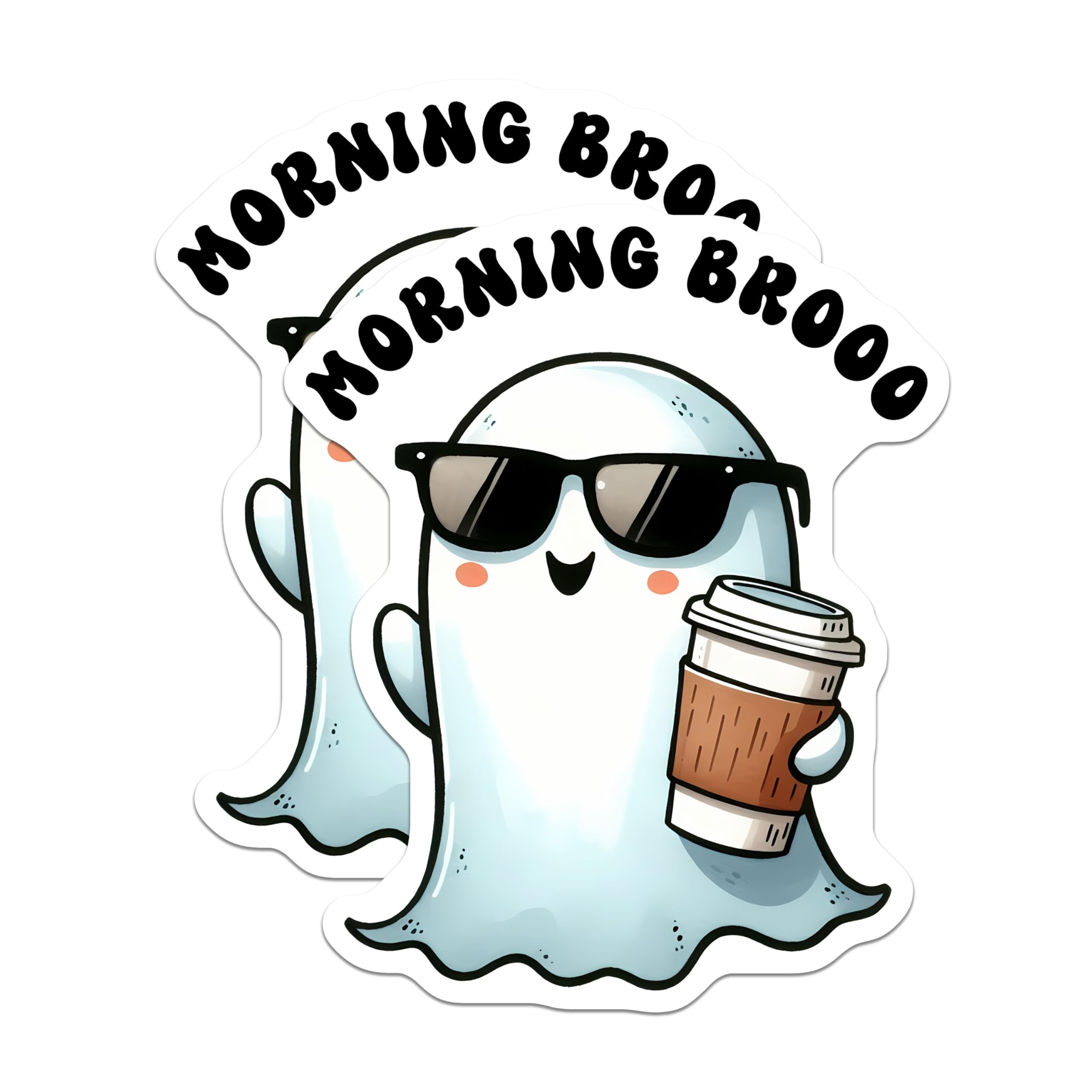 (2 Pack) Funny Ghost Stickers - Morning Bro Stickers - Cute Coffee Ghost Stickers - 5" On Longest Side - Sticks to Any Smooth Flat Surface - Made in USA - BMCS3292