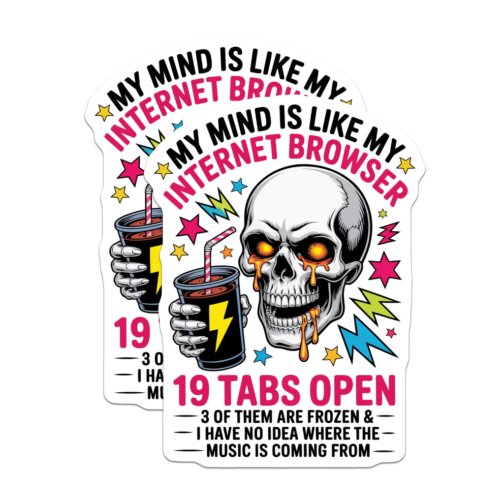 (2 Pack) My Mind Internet Browser Skull Magnets - Funny Tech Quote - 19 Tabs Open Humor - Relatable Desktop Decor - 5 Inches On Longest Side - Thick Durable Magnet - Made in USA - MAG23190