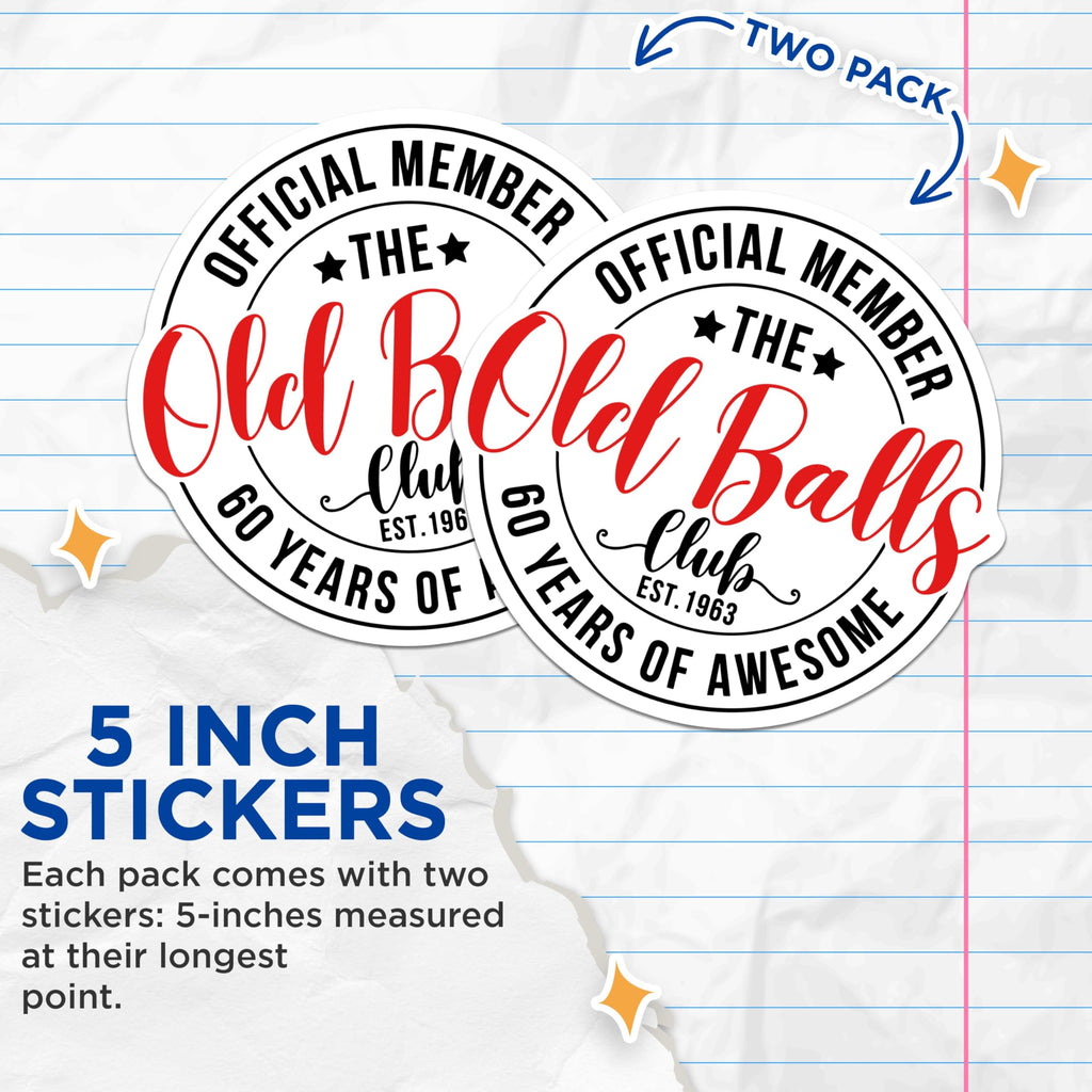 (2 Pack) Official Member Stickers - The Old Balls Club Stickers - 60 Years of Awesome Stickers - 5" On Longest Side - Sticks to Smooth Flat Surfaces - Made in USA - BMCS5233