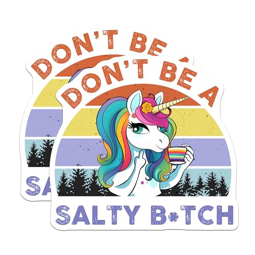 (2 Pack) Funny Unicorn Stickers - Rainbow Unicorn - Don't Be Salty - Cute and Sarcastic Quote - 5" On Longest Side - Sticks to Smooth Flat Surfaces - Made in USA - BMCS7811