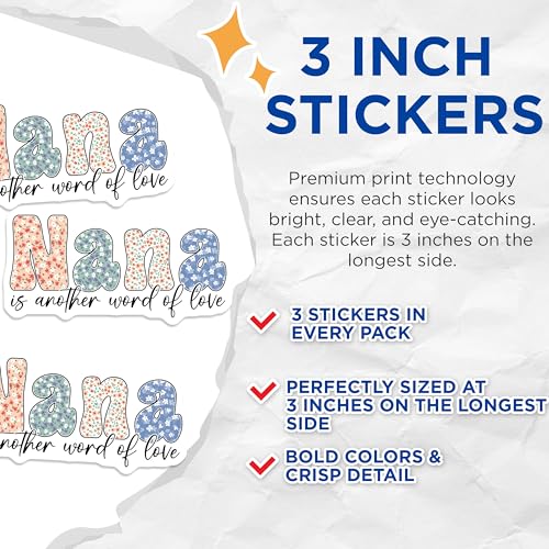 (3 Pack) Nana Decals - Floral Nana - Grandma Love Decal - 3 Inches On Longest Side - Easy Peel & Apply - Made in USA - 3MCS6947