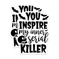 (2 Pack) Dark Humor Magnets - Serial Killer Quote Decor - Funny Halloween Refrigerator Art - 5 Inches On Longest Side - Thick Durable Magnet - Made in USA - MAG21513