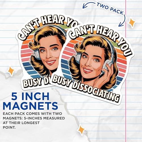 (2 Pack) Can't Hear You Busy Dissociating Magnets - Headphones Retro Art - Fun Rejection Magnets - 5" On Longest Side - for Cars, Fridges, Toolboxes - Made in USA - MAG7092