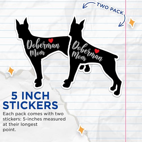(2 Packs) Doberman Mom Stickers - Doberman Dog Breed Decals - 5 Inches On Longest Side - Premium Vinyl Decal - Sticks to Any Smooth Flat Surface - Made in USA - BMCS2465
