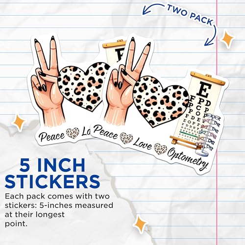(2 Pack) Peace Love Optometry Stickers - Eye Exam Decor - Optometrist Office Art - 5" On Longest Side - Sticks to Smooth Flat Surfaces - Made in USA - BMCS8078