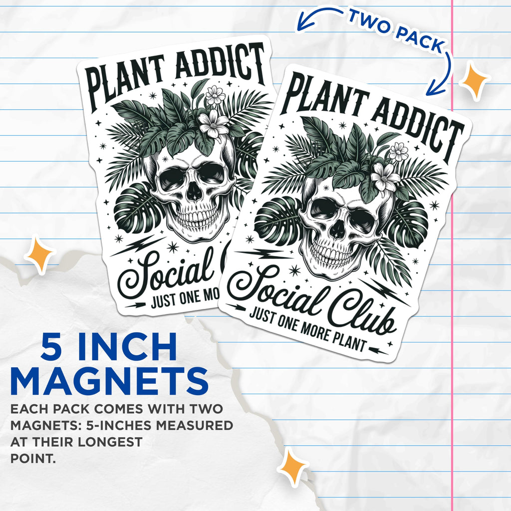 (2 Pack) Plant Addict Magnets - Botanical Skull Design - Houseplant Lover Decor - Funny Gardener Fridge Locker Art - 5 Inches On Longest Side - Thick Durable Magnet - Made in USA - MAG20812