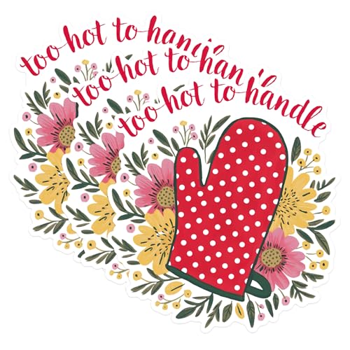 (3 Pack) Too Hot to Handle Decals - Oven Mitt Stickers - Kitchen Decor Decals - 3 Inches On Longest Side - Easy Peel & Apply - Made in USA - 3MCS1831
