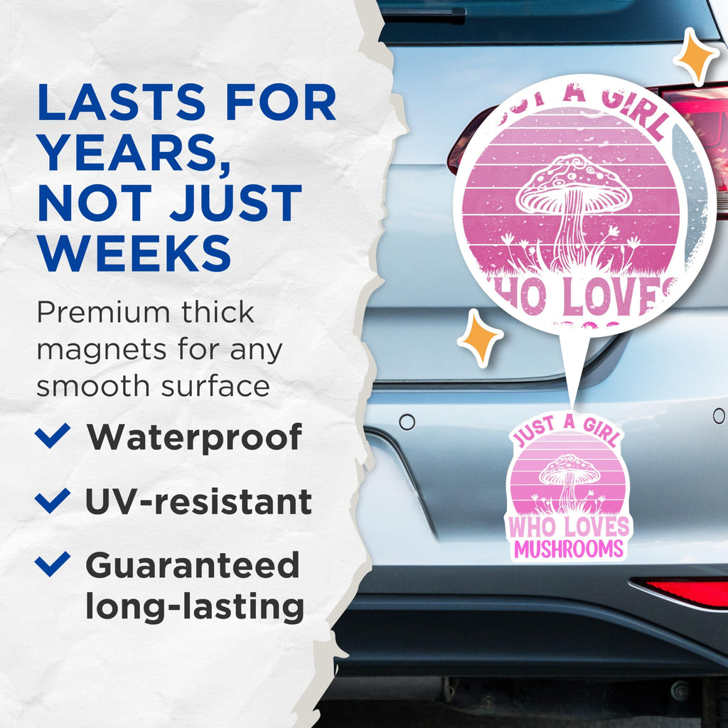 (2 Pack) Mushroom Lover Magnets - Just A Girl Who Loves Mushrooms - Fungi Enthusiast Decor - 5" On Longest Side - Premium Magnet - for Cars, Refrigerators, Toolboxes, Lockers - Made in USA - MAG18312