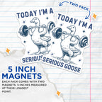 (2 Pack) Serious Goose Magnets - Motivational Goose - Heavy Lifter - Funny Animal Magnets - 5" On Longest Side - for Cars, Fridges, Toolboxes - Made in USA - MAG4494