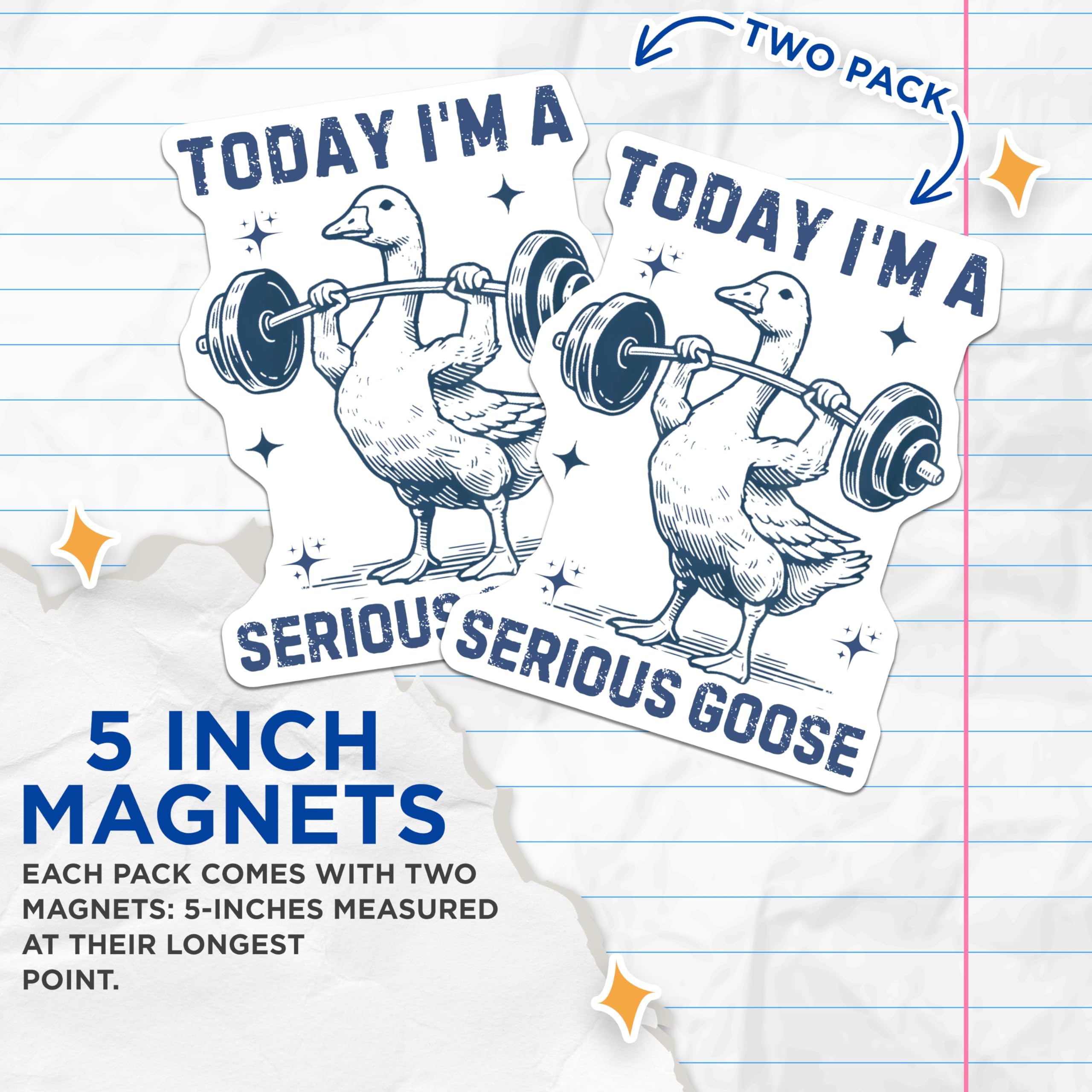 (2 Pack) Serious Goose Magnets - Motivational Goose - Heavy Lifter - Funny Animal Magnets - 5" On Longest Side - for Cars, Fridges, Toolboxes - Made in USA - MAG4494