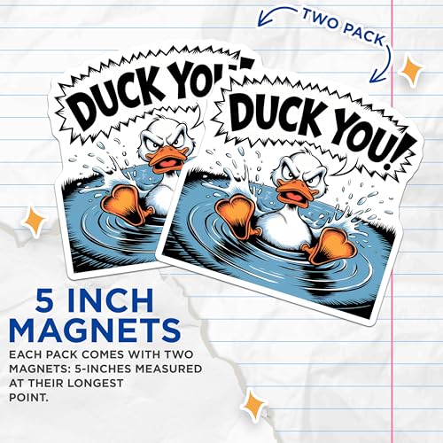 (2 Pack) Duck You Magnets - Funny Duck Magnets - Novelty Humor Magnets for Fridge or Office - 5" On Longest Side - for Cars, Refrigerators, Toolboxes, Lockers - Made in USA BMCS3325