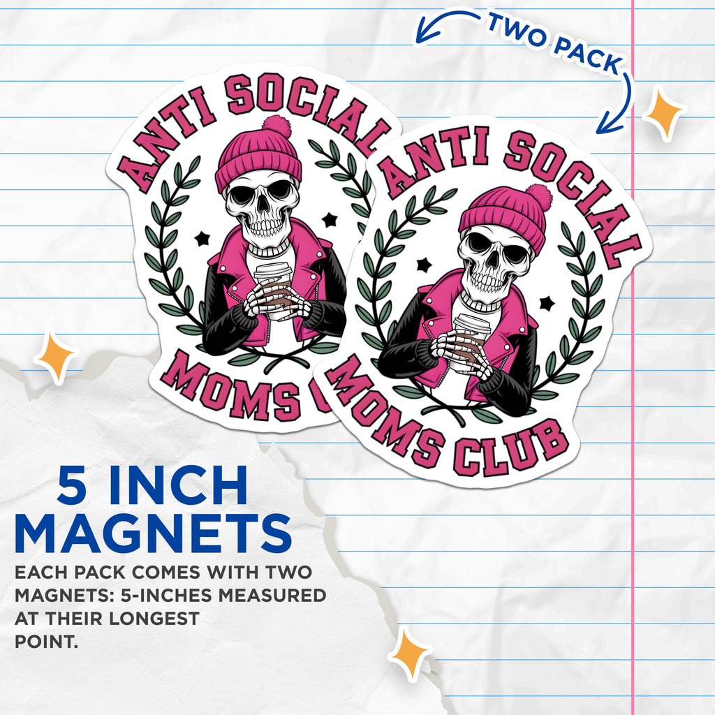 (2 Pack) Anti Social Moms Club Magnets - Skull Coffee Mom Magnet Set - Rebel Mom Humorous Fridge Decor - 5 Inches On Longest Side - Thick Durable Magnet - Made in USA - MAG39263