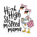 (2 Pack) High Speed Mama Magnets - Funny Goose Mom - Coffee Lover Parent Life - Mother's Day Cute Mom - 5 Inches On Longest Side - Thick Durable Magnet - Made in USA - MAG37574