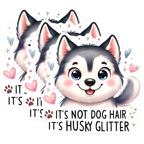 (3 Pack) Husky Glitter Decals - Funny Dog Saying Decal - Laptop Decal - 3 Inches On Longest Side - Easy Peel & Apply - Made in USA - 3MCS1226