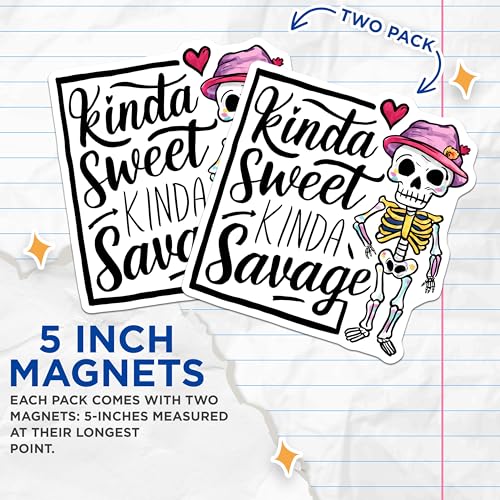 (2 Pack) Kinda Sweet Kinda Savage Magnets - Funny Skeleton - Cute Skeleton Magnets - 5" On Longest Side - for Cars, Fridges, Toolboxes - Made in USA - MAG4405