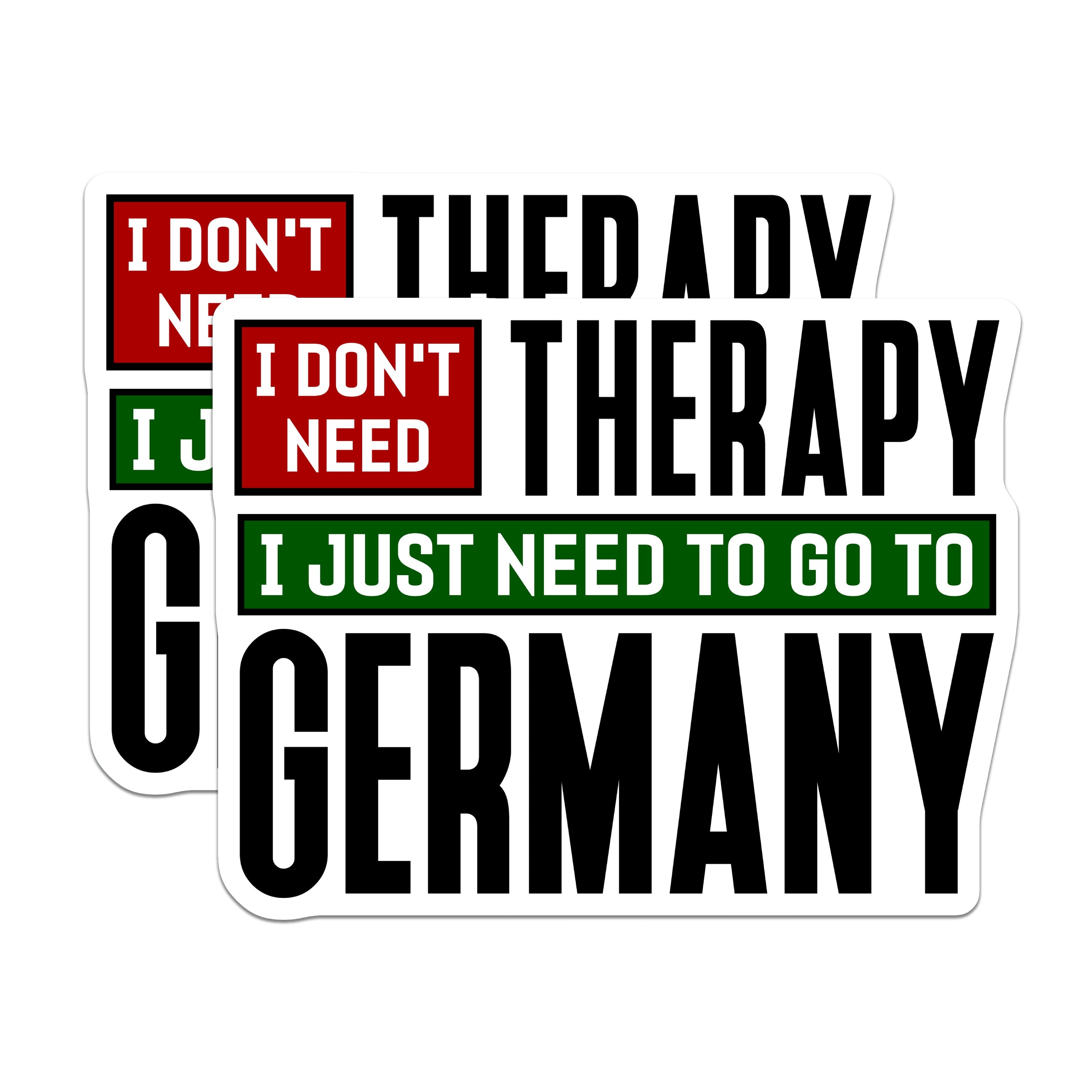 (2 Pack) Germany Travel Magnets - Dont Need Therapy Quote - German Lover Refrigerator Decor - Europe Trip Souvenir - 5 Inches On Longest Side - Thick Durable Magnet - Made in USA - MAG36257