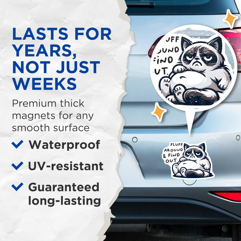 (2 Pack) Grumpy Cat Magnets - Funny Cat Quote - Fluff Around and Find Out - 5" On Longest Side - for Cars, Fridges, Toolboxes - Made in USA - MAG7347