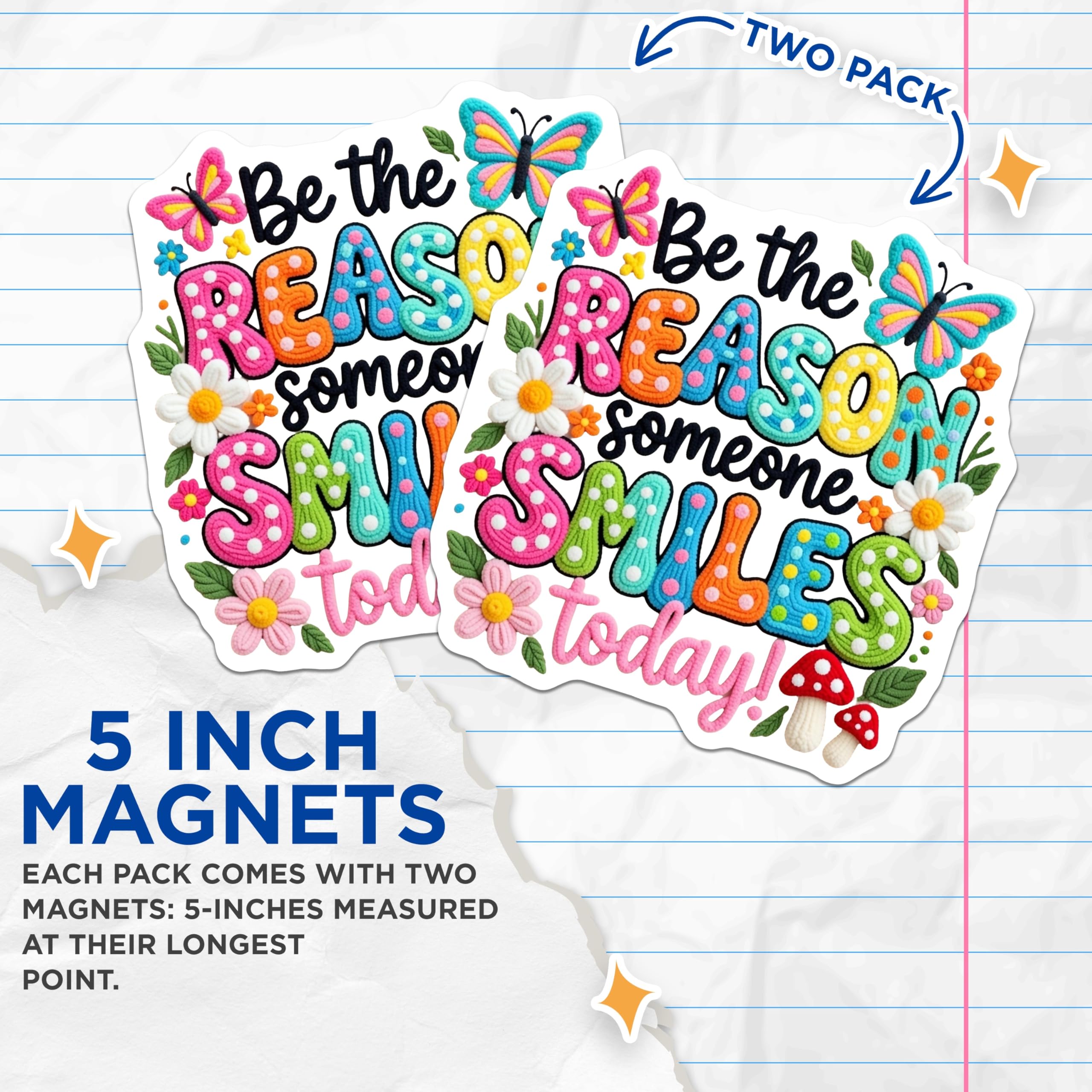 (2 Pack) Be the Reason Someone Smiles Magnets - Inspirational Quote - Positive Affirmation - Classroom Office Decor - 5 Inches On Longest Side - Thick Durable Magnet - Made in USA - MAG27946