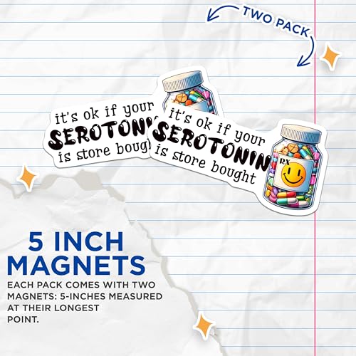 (2 Pack) Funny Mental Health Magnets - Serotonin Boost - Positive Vibes - Cute and Humorous Decor - 5" On Longest Side - for Cars, Fridges, Toolboxes - Made in USA - MAG8247