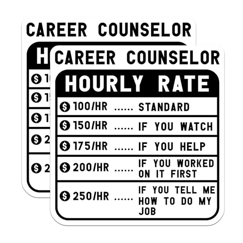 (2 Pack) Career Counselor Stickers - Hourly Rate Humor - Office Decor Sticker Pack - 5" On Longest Side - Sticks to Smooth Flat Surfaces - Made in USA - BMCS4925