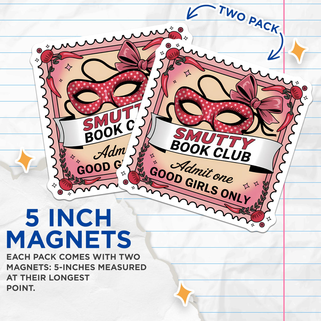 (2 Pack) Smutty Book Club Magnets - Admit One Magnet - Good Girls Only Accessory - 5" On Longest Side - Premium Magnet - for Cars, Refrigerators, Toolboxes, Lockers - Made in USA - MAG14353
