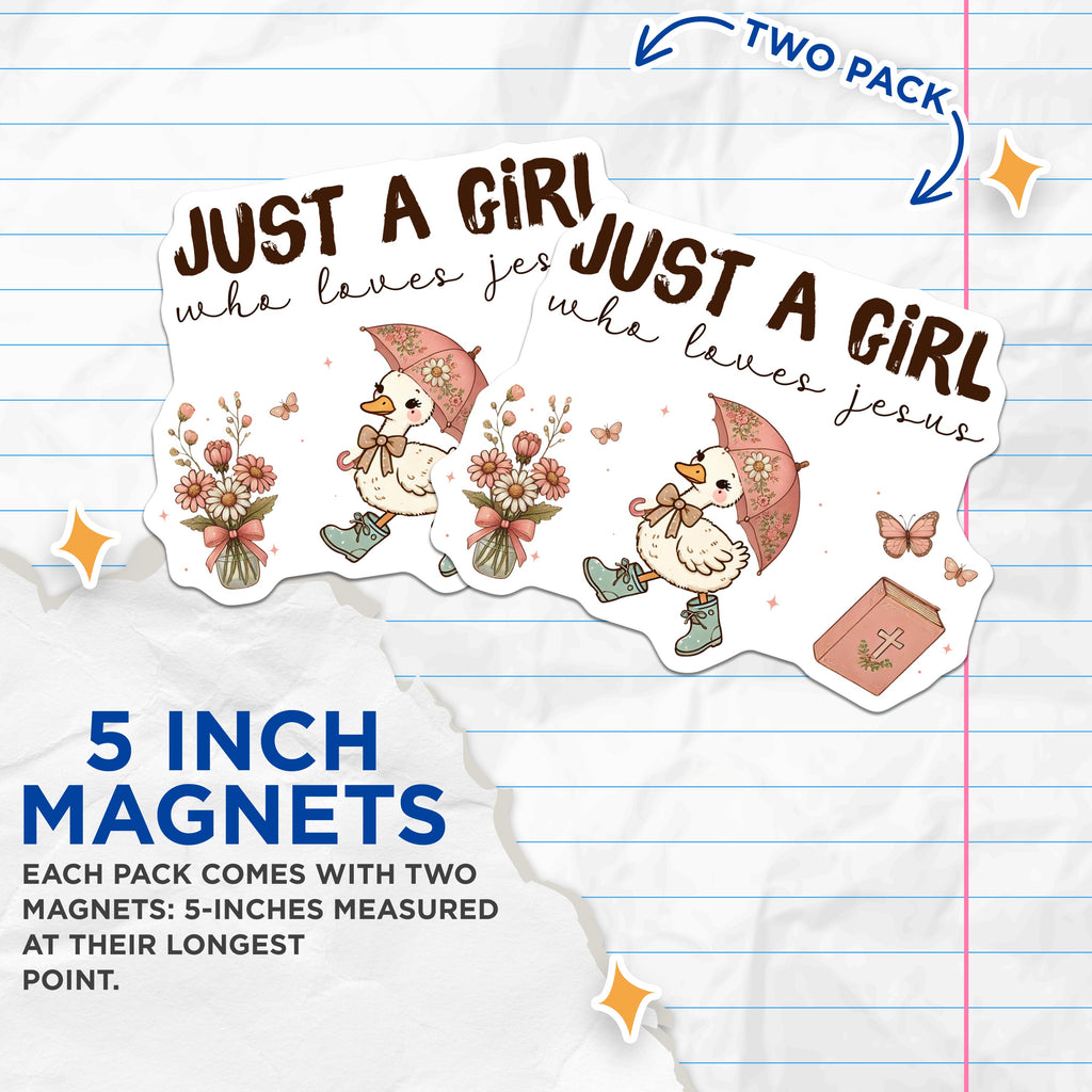 (2 Pack) Just A Girl Who Loves Jesus Magnets - Christian Faith Decor - Cute Religious Duck Art - 5 Inches On Longest Side - Thick Durable Magnet - Made in USA - MAG37279