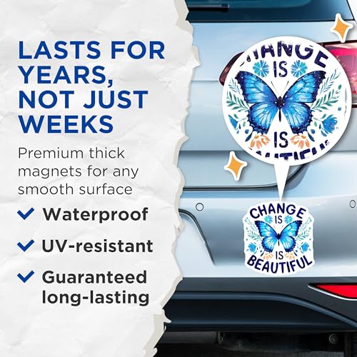 (2 Pack) Change is Beautiful Magnets Magnets - Inspirational Quote - Blue Butterfly Design - 5" On Longest Side - Made in USA - Sticks to Refrigerators & Metal Surfaces - MAG8635