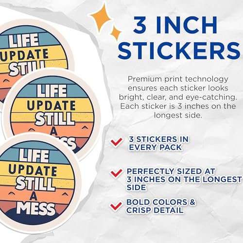 (3 Pack) Funny Messy Life Decals - Sarcastic Sayings - Laptop Decal - 3 Inches On Longest Side - Easy Peel & Apply - Made in USA - 3MCS0545