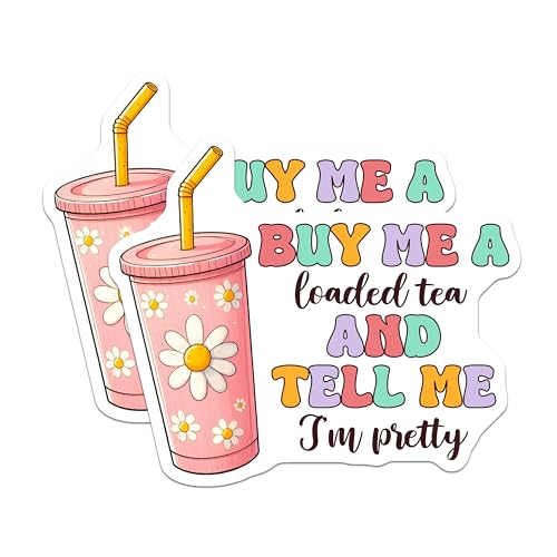 (2 Pack) Loaded Tea Stickers - Funny Quote - Cute Aesthetic - 5" On Longest Side - Sticks to Smooth Flat Surfaces - Made in USA - BMCS8305