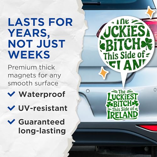 (2 Pack) The Luckiest Bitch This Side of Ireland Magnets - Funny Luck Quote - Irish Humor - 5" On Longest Side - for Cars, Fridges, Toolboxes - Made in USA - MAG3920