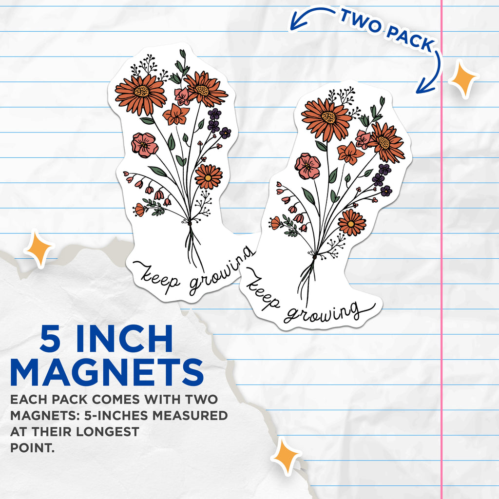 (2 Pack) Keep Growing Magnets - Floral Botanical Art - Positive Affirmation Decor - 5 Inches On Longest Side - Thick Durable Magnet - Made in USA - MAG38295