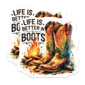 (2 Pack) Life is Better in Boots Magnets - Western Decor - Campfire Art - Cowboy Boots Magnets - 5" On Longest Side - for Cars, Fridges, Toolboxes - Made in USA - MAG7009