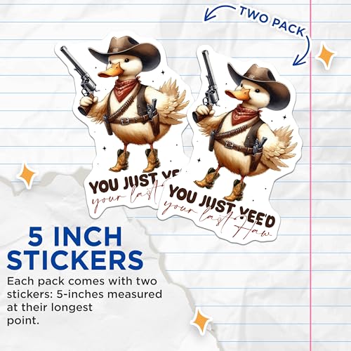 (2 Pack) Cowboy Duck Stickers - Funny Western Duck Decal - You Just Yee'd Your Last Haw Sticker - 5" On Longest Side - Sticks to Smooth Flat Surfaces - Made in USA - BMCS5971