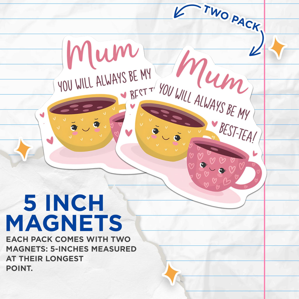 (2 Pack) Mum Best Tea Magnets - Mother's Day Refrigerator Decor - Teacup Pun Mom Appreciation - Cute Kitchen Magnets - 5 Inches On Longest Side - Thick Durable Magnet - Made in USA - MAG21813