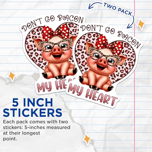 (2 Pack) Don't Go Bacon My Heart Stickers - Cute Pig - Funny Animal - 5" On Longest Side - Sticks to Smooth Flat Surfaces - Made in USA - BMCS7938