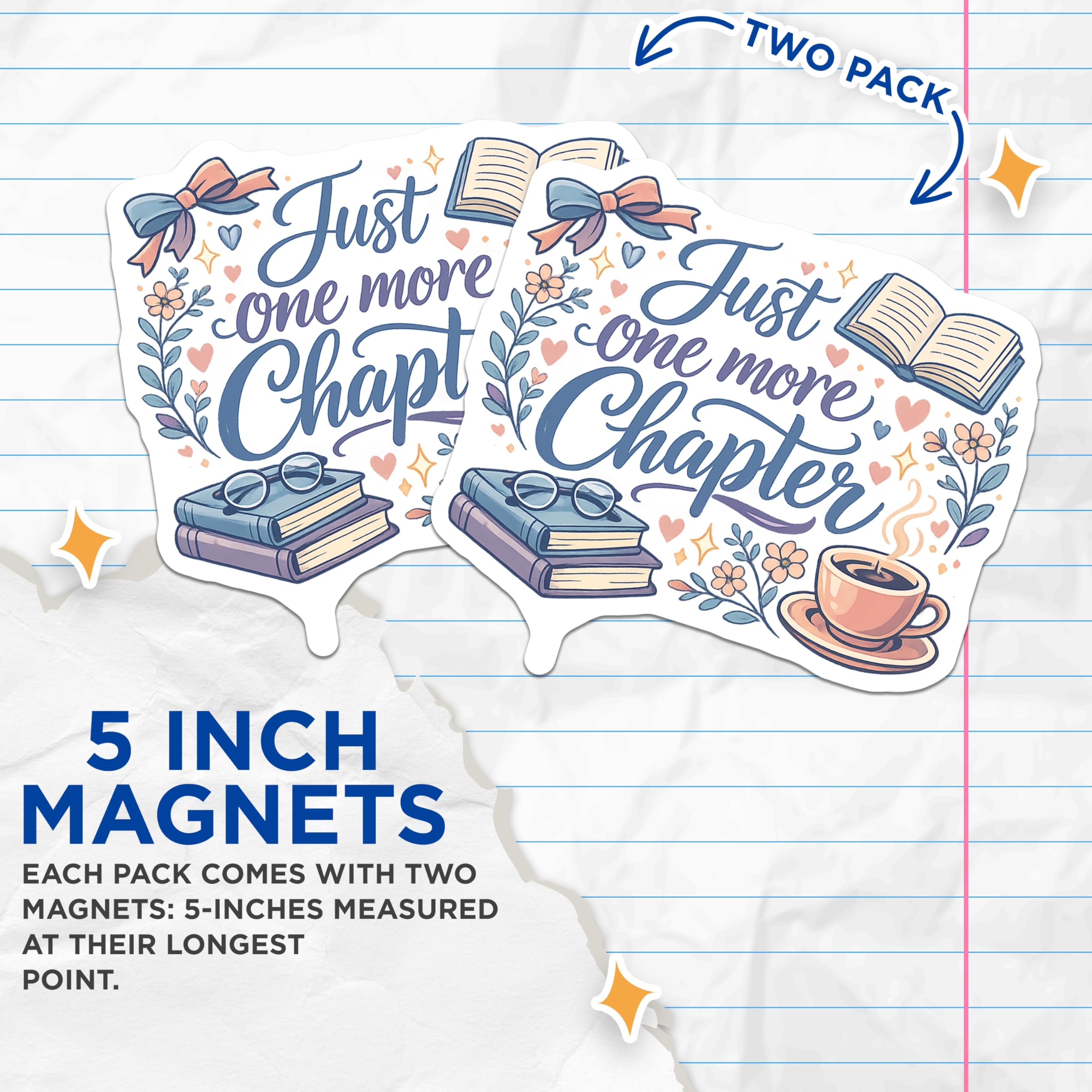 (2 Pack) Just One More Chapter Magnets - Book Lover Decor - Cozy Reading Accessories - 5 Inches On Longest Side - Thick Durable Magnet - Made in USA - MAG23099