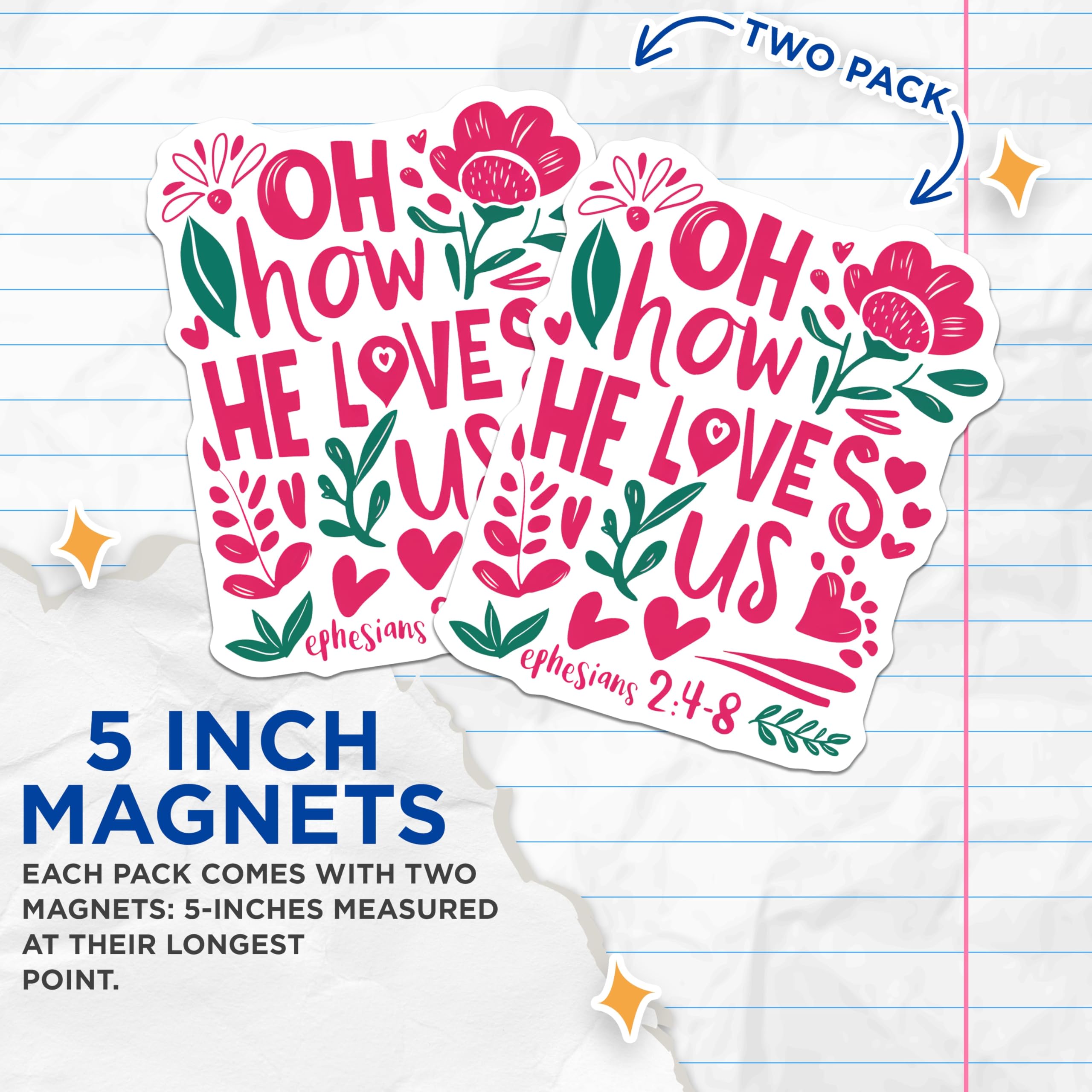(2 Pack) Oh How He Loves Us Magnets - Floral Christian Magnets - Scripture Verse Magnets - 5" On Longest Side - Premium Magnet - for Cars, Refrigerators, Toolboxes, Lockers - Made in USA - MAG17821